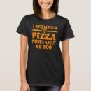 Pesquisar por pizza engraçada camisetas Italiano