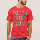 Pesquisar por tooth fairy camisetas Humor