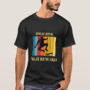 Pesquisar por alto risco camisetas Recompensa