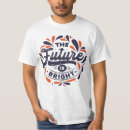 Pesquisar por futuro é brilhante camisetas Para todos