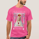 Pesquisar por nossa senhora fatima camisetas Virgem