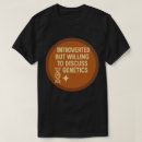 Pesquisar por genética camisetas Estudante de genética