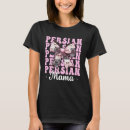 Pesquisar por gato persa camisetas Mãe