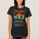 Pesquisar por o bibliotecário aposentado camisetas Colheita