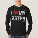 Pesquisar por eu amo minha irmã camisetas Família