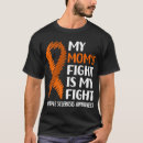 Pesquisar por mãe esclerose múltipla camisetas Luta