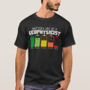 Pesquisar por geofísica camisetas Engraçado