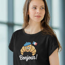 Pesquisar por croissants camisetas Para ela