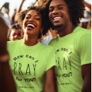 Pesquisar por prayer camisetas Cristão
