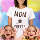Pesquisar por cafes camisetas Mães