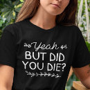 Pesquisar por morreu camisetas Mas você morreu