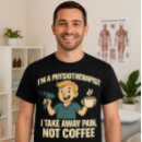 Pesquisar por fisioterapeuta engraçado presentes Humor de fisioterapia
