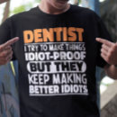 Pesquisar por dentista engraçado camisetas Médico