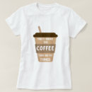 Pesquisar por café marrom camisetas Engraçado
