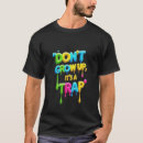 Pesquisar por é uma armadilha camisetas Humor