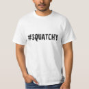 Pesquisar por squatchy camisetas Sasquatch