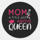 Pesquisar por mãe rainha adesivos Mamãe