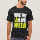 Pesquisar por maconha camisetas Caça