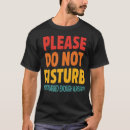 Pesquisar por por favor não perturbe camisetas Perturbação