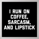 Pesquisar por sarcasm pósteres Café