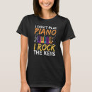Pesquisar por chaves do piano camisetas Músico