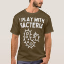Pesquisar por bactérias camisetas Microscópio