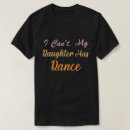 Pesquisar por dança camisetas Filha