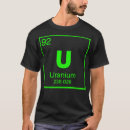 Pesquisar por urânio camisetas Engraçado