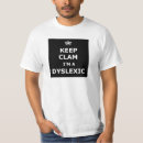 Pesquisar por dyslexic camisetas Ofensivo