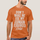 Pesquisar por recursos humanos engraçados camisetas Emprego