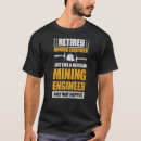 Pesquisar por engenheiro de mineração camisetas Civil
