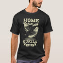 Pesquisar por codorniz camisetas Animal