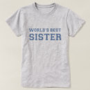 Pesquisar por a melhor do mundo irmã camisetas Grande