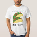 Pesquisar por taco terça feira camisetas Comida mexicana
