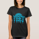 Pesquisar por yeet camisetas Humor
