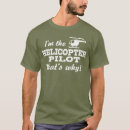 Pesquisar por eu sou um piloto camisetas Helicóptero