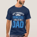 Pesquisar por a princesa do pai camisetas Para ele