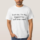 Pesquisar por mentirosos camisetas Qualquer pessoa