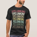 Pesquisar por espeleologia camisetas Espeleólogo