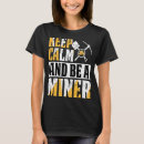 Pesquisar por mineiro de ouro camisetas Prospetor