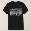 Pesquisar por torres gémeas camisetas Nunca esqueça