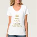Pesquisar por coroa do ouro camisetas Mantenha a calma