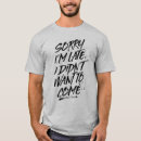 Pesquisar por pesaroso eu estou atrasado camisetas Eu não quis vir