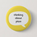 Pesquisar por pizza botons Engraçado