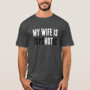 Pesquisar por minha esposa está uma quente camisetas Esposo