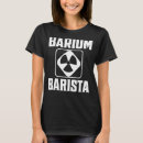 Pesquisar por bario camisetas Radiologia