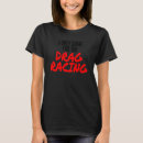 Pesquisar por drag racing camisetas Apenas