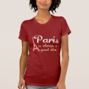 Pesquisar por paris é sempre camisetas Ideia