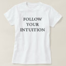 Pesquisar por intuição camisetas Citação