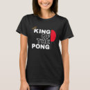 Pesquisar por rei da mesa camisetas Ping
